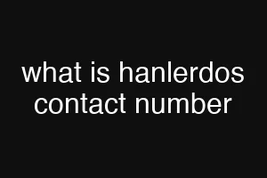 what is hanlerdos contact number